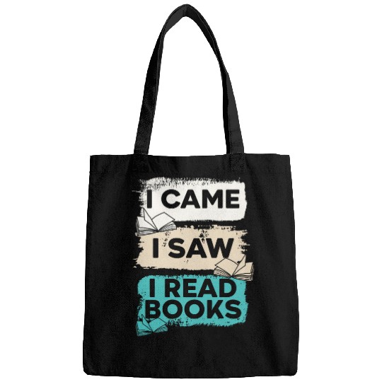 Book Fun I Came I Saw I Read Books Bookaholic Bookworm Literature Bags