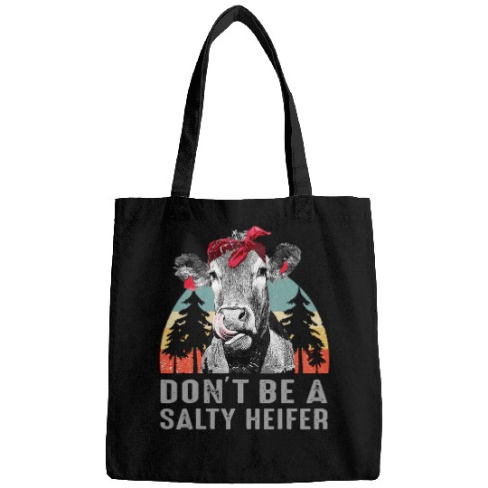 Cow Pet Dont Be A Salty Heifer 97 Bags