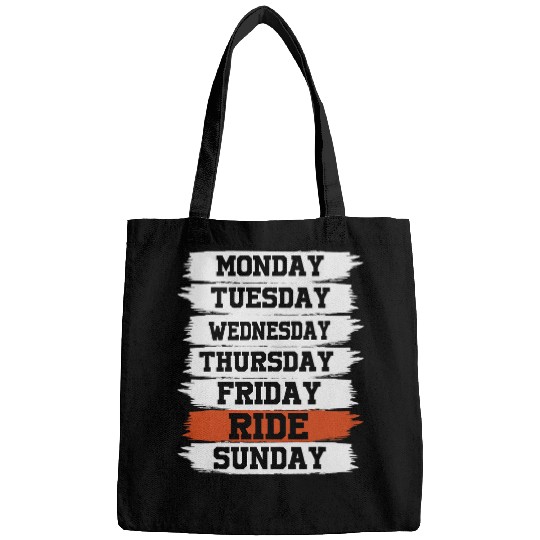 Weekdays Work Monday Wednesday Friday Saturday Ride 21 Bags