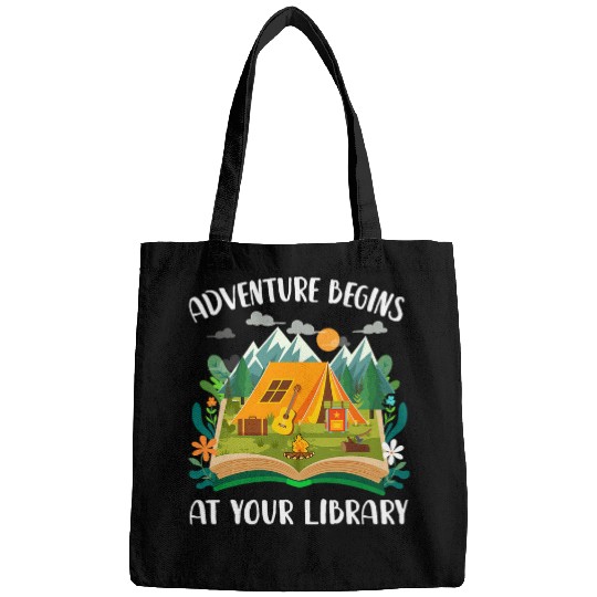 Book Fun Adventure Begins At Your Library Book Lover Camping Books Bags