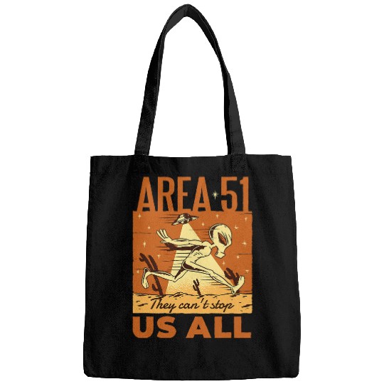 Aliens UFO Area 51 They Cant Stop Us All Funny Running Alien UFO Bags