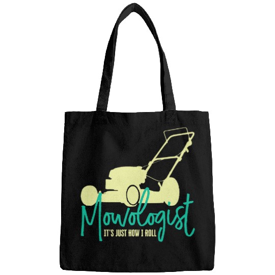 Lawn Mower Fun Mowologist Its Just How I Roll Funny Lawn Mowing Gardener Bags