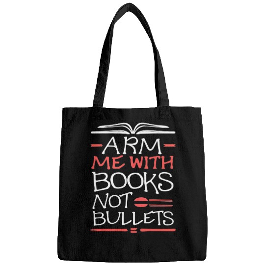 Book Fun Arm Me With Books Not Bullets Advocacy Empowering Message Bags