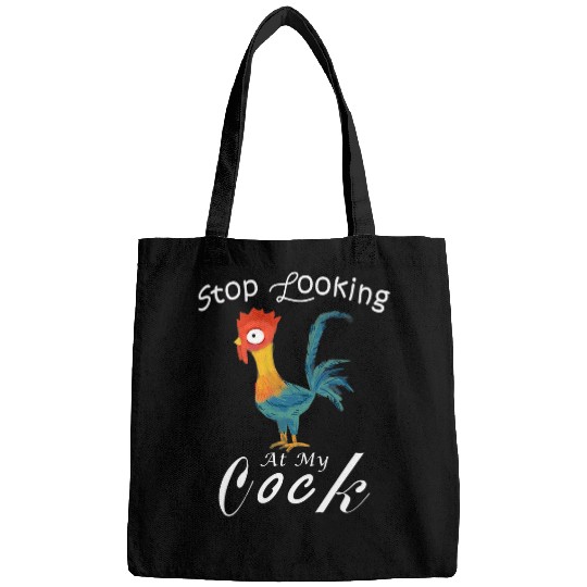 Chicken Pet Stop Looking At My Cock Funny Rooster Chicken Farmer Lover Bags