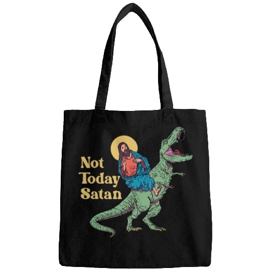 Dinosaur Pet Not Today Satan Jesus Riding Dinosaur T rexs Funny Sarcastic Bags