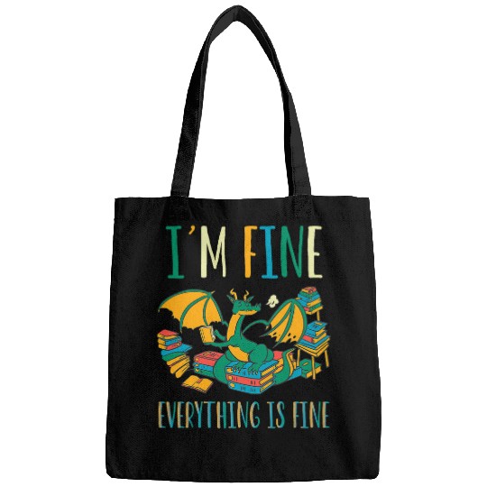 Dragon Pet Im Fine Everything is Fine Dragon And Books Reading Books Bags