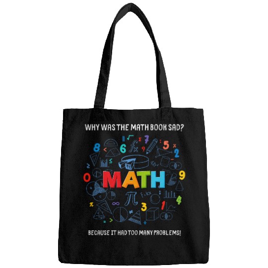Book Fun Funny Math Quote Why Was The Math Book Sad Math Lovers Bags
