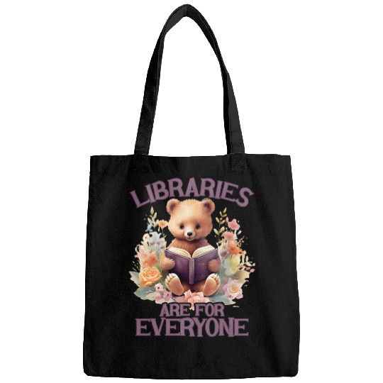 Book Fun Libraries Are For Everyone Bear Book Reader Librarian Bags