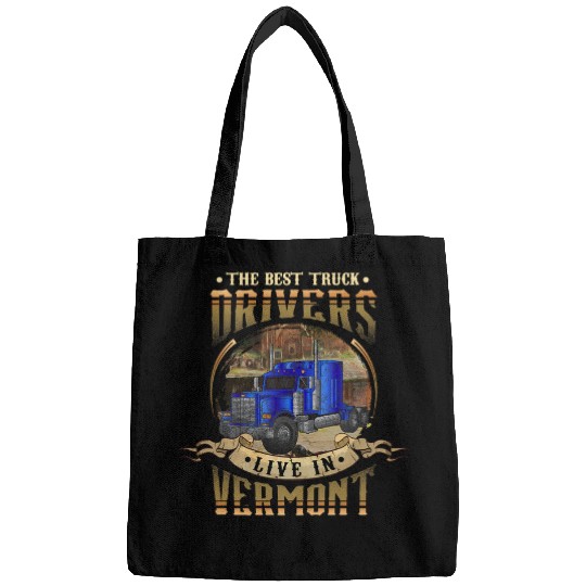 Truck Fun The bests Truck Drivers Live In Vermont vintages EST 0012 Bags