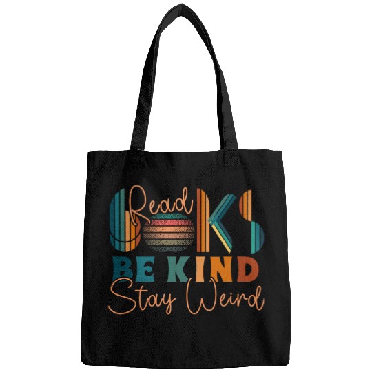 Book Fun Retro Book Lover Read Books Be Kind Stay Weird Book Day Bags