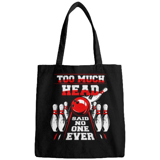 Sport Bowling Team Said No One Ever Gift Bowling Bowler Bags