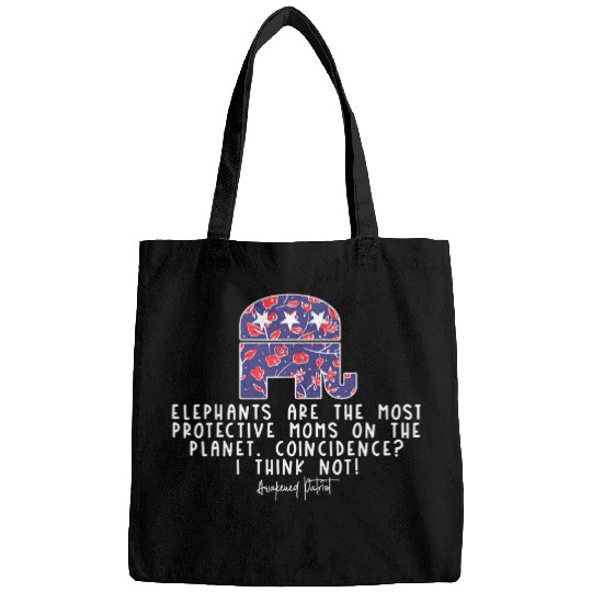 Elephant Mammal Republican Elephant Protective Moms Quote Conservative Bags