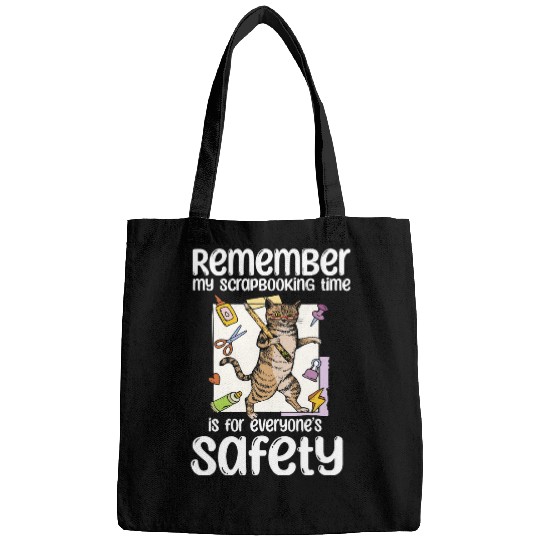 Book Fun Remember my scrapbooking time is for everyones safety Bags
