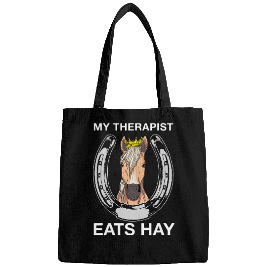 Horse Pet My Therapist Eats Hay I Equestrian Lovers 23 Bags