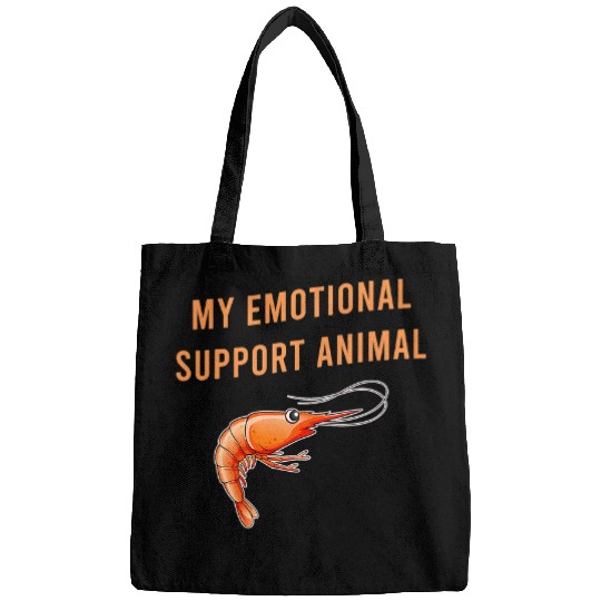 Fishing Fun Shrimp Gift Mens My Emotional Support Animal Shrimp Fishing Seafood Catchers Bags