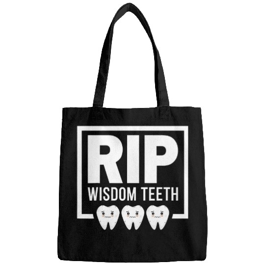 Rip Wisdom Teeth Patients Wisdom Teeth Funny Dental Hygiene Bags