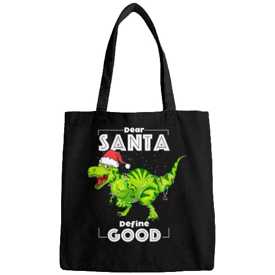 Dinosaur Pet Dear Santa Define Good Christmas Lights Tree Rex Bags