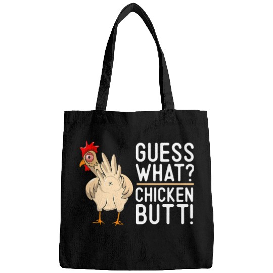 Chicken Pet Funny Hen Humor Guess What Chicken Butt Joke Quote vintages Bags