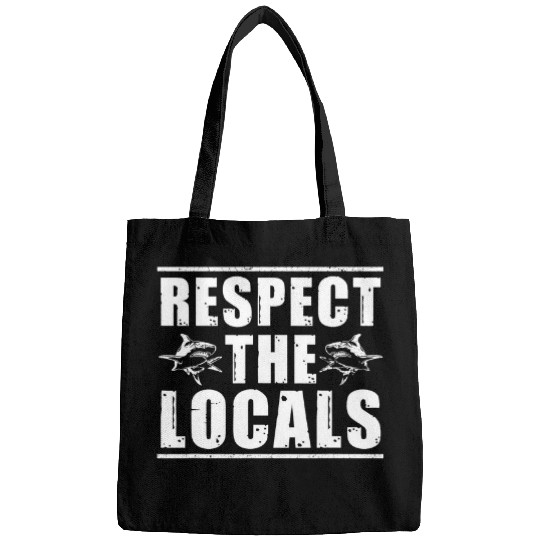 Shark Pet Respect The Locals For Shark Lover And Marine Biologist Bags
