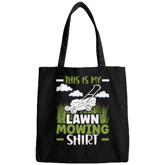 Lawn Mower Fun This Is My Lawn Mowing Grass Cutting Mowers Gardener Bags