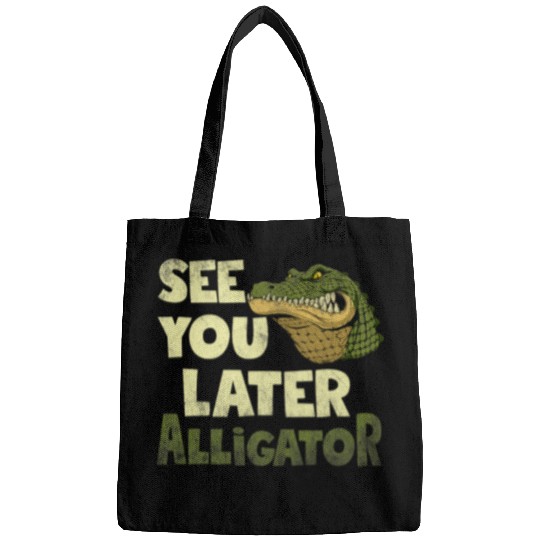 Alligator Pet See U Later Alligator Gator Crocodile Zoo Animal Lover Bags