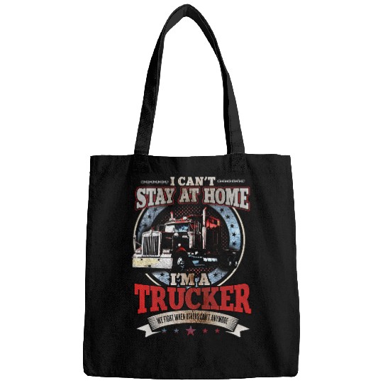 Truck Fun Trucker Gifts Tractor Trailer Truck 18 Wheeler Cant Stay Bags