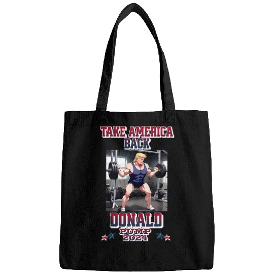 Donald Pump Take America Back Again Trump 2024 Funny Fitness Bags