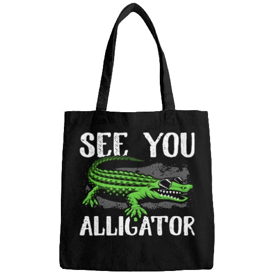 Alligator Pet See You Later Alligator for Men Women Crocodile Lover Bags