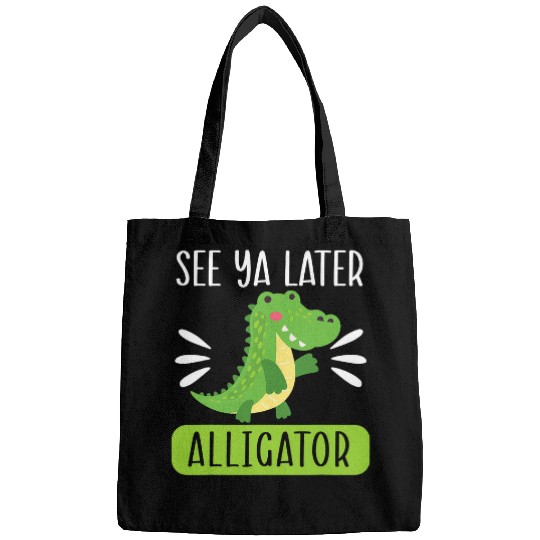 Alligator Pet See Ya Later Alligator Lover Zookeeper Crocodile 1 Bags