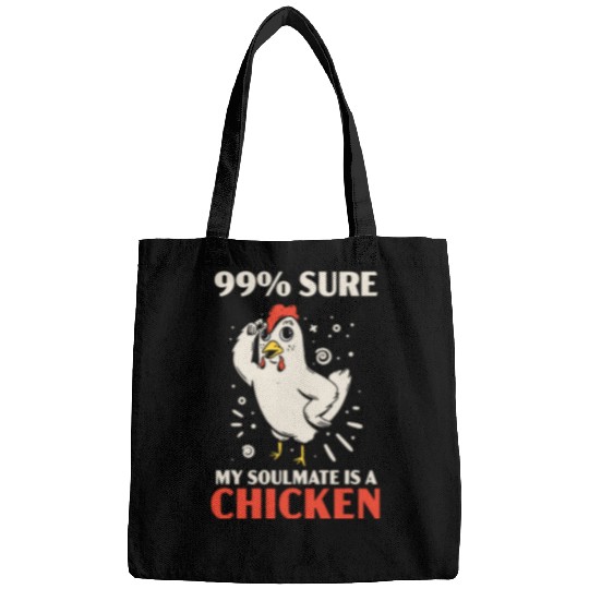 Chicken Pet Sure My Soulmate Is A Chicken Farmer Poultry Business Bags
