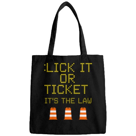 Road Construction Work Sign Lick It Or Ticket Funny Humor Bags