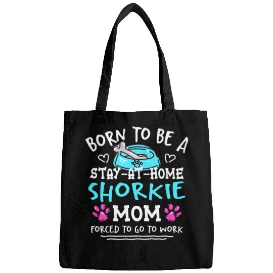 Yorkshire Pet Born To Be A Shorkie Mom Funny Yorkie Tzu Humor 1 Bags
