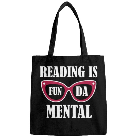 Book Fun Literature Bookworm Reading is Fundamental Bags
