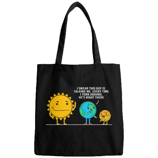 Astronaut Job Outer Space Joke Funny Solar System Pun Earth Sun Moon Bags