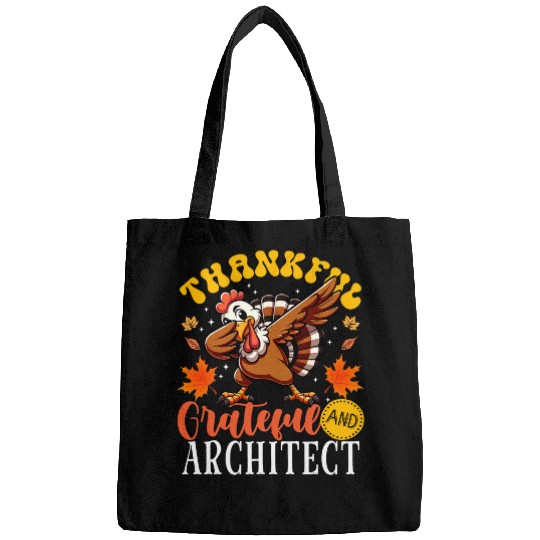 Architect Job Thankful Grateful And Architect Thanksgiving Turkey Bags