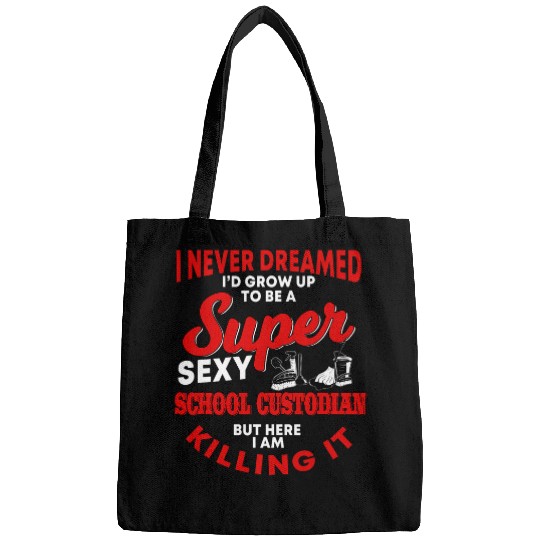 Funny School Custodian Quote Janitor Bags