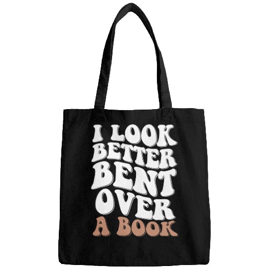 Book Fun I Look Better Bent Over A Book 08 Bags