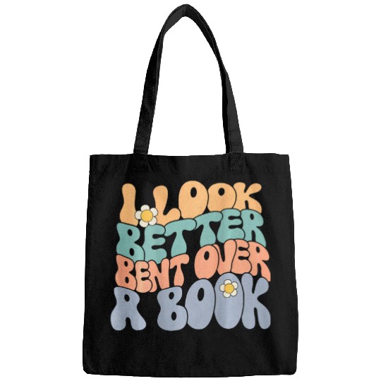 Book Fun I Look Better Bent Over A Book Bookworm Book Nerd On back Bags