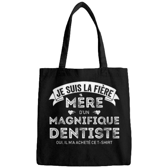 dentists Job Humour dentists Mens Gift Mom and Son Mother Son Tee Bags
