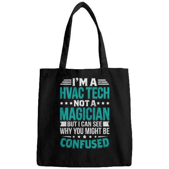 Im A HVAC Tech Not Magician HVAC Technician vintages Novelty Bags