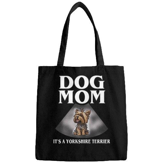 Yorkshire Pet Funny and Heartwarming Yorkshire Terrier Dog Mom Ultrasound Bags