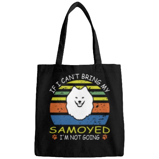 Samoyed Pet If I Cant Bring My Samoyed I M Not Going Bags