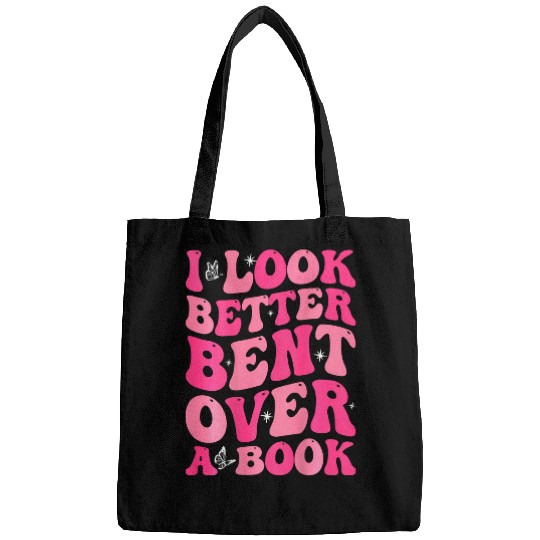 Book Fun I Look Better Bent Over A Book Tie Dye Groovy 1 Bags
