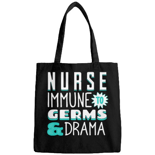 nurses Job Immune From Germs 2Drama 2Nursing nurses Week Bags