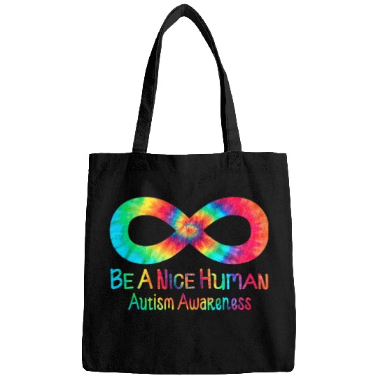 Autism Puzzle Be A Nice Human Infinity Symbol Tie Dye Bags