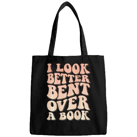 Book Fun I Look Better Bent Over A Book 3 Bags