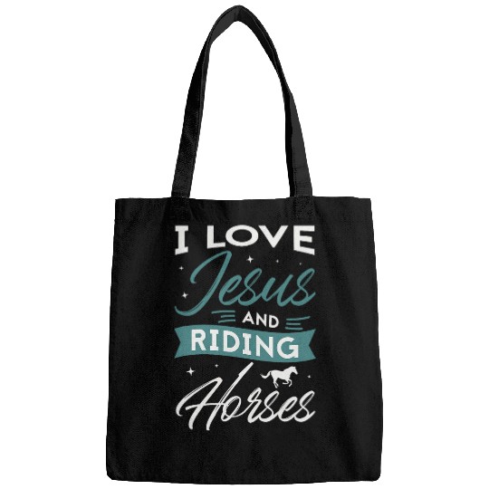 Horse Pet I love Jesus and riding horses Design for a Horse lover Bags