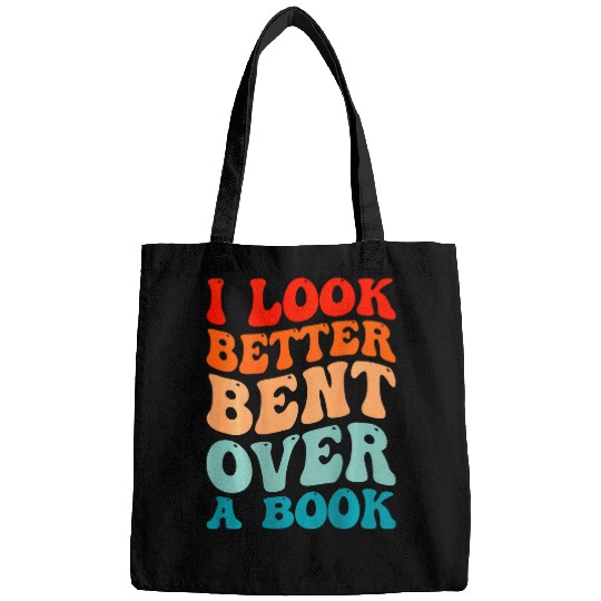 Book Fun I Look Better Bent Over A Book Tie Dye Groovy Bags