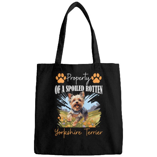 Yorkshire Pet Dog Yorkie Property of a spoiled rotten Yorkshire Terrier Bags