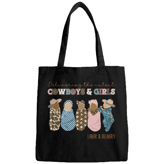 nurses Job Western LD nurses Delivering The Cutest Cowboys And Girls Bags